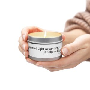 Tin Candles - "A Shared Light Never Dims"